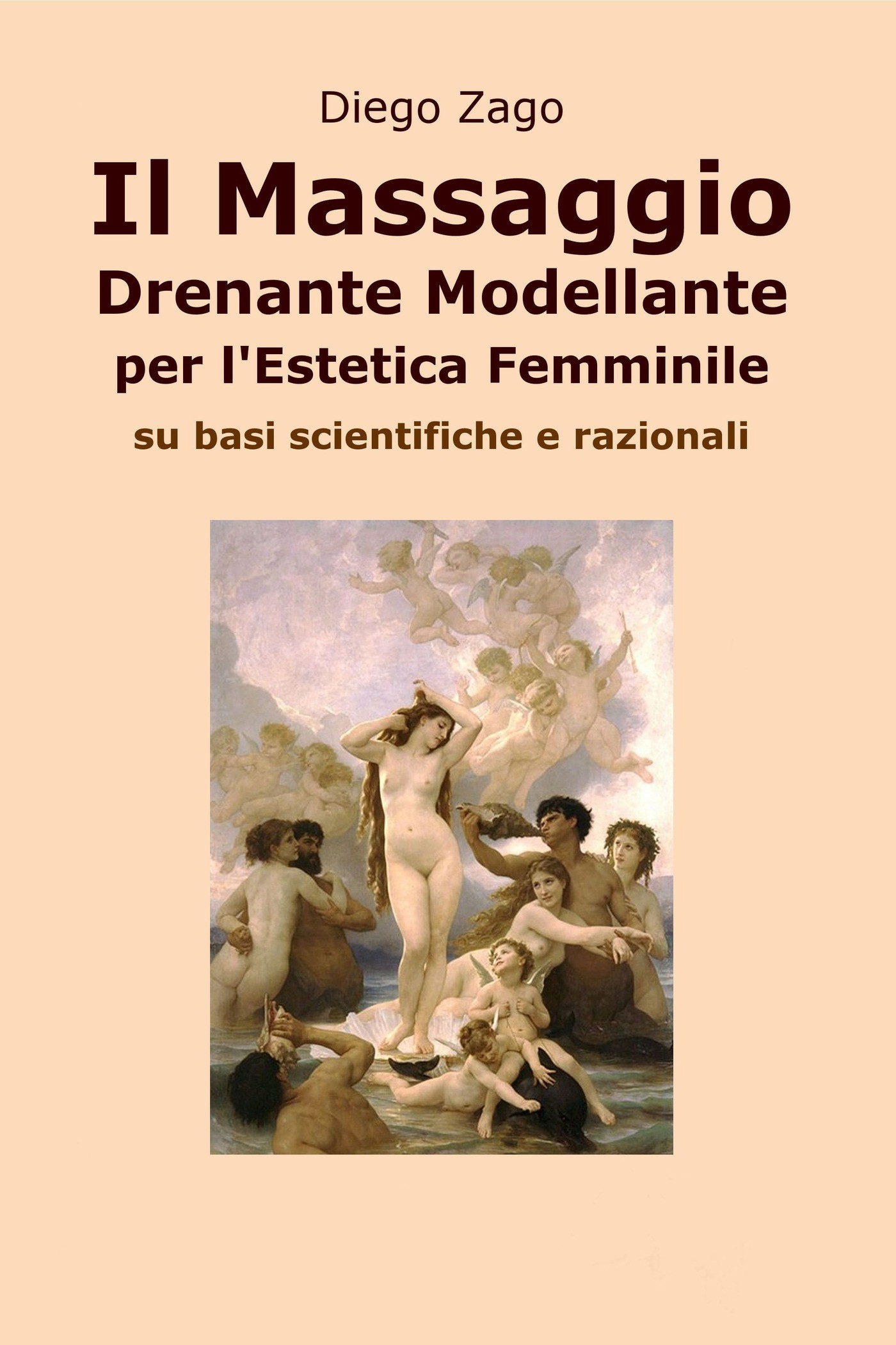 Il Massaggio Drenante Modellante per l'Estetica Femminile - Librerie.coop