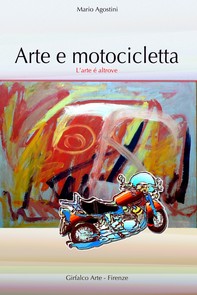 Arte e motocicletta - Librerie.coop