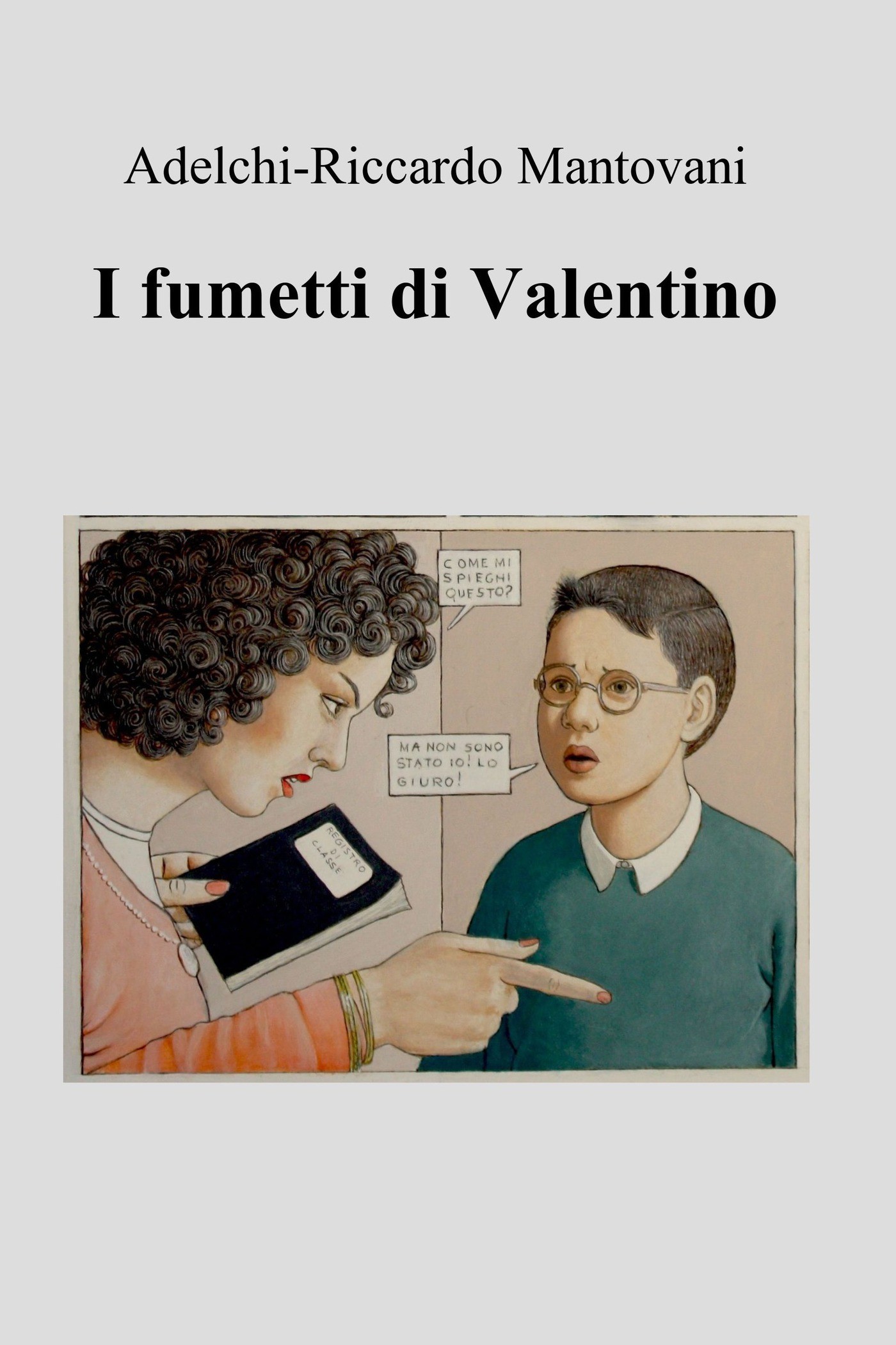 I fumetti di Valentino - Librerie.coop