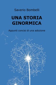Una storia ginormica - Librerie.coop