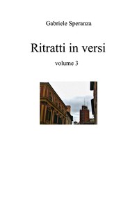 Ritratti in versi volume 3 - Librerie.coop