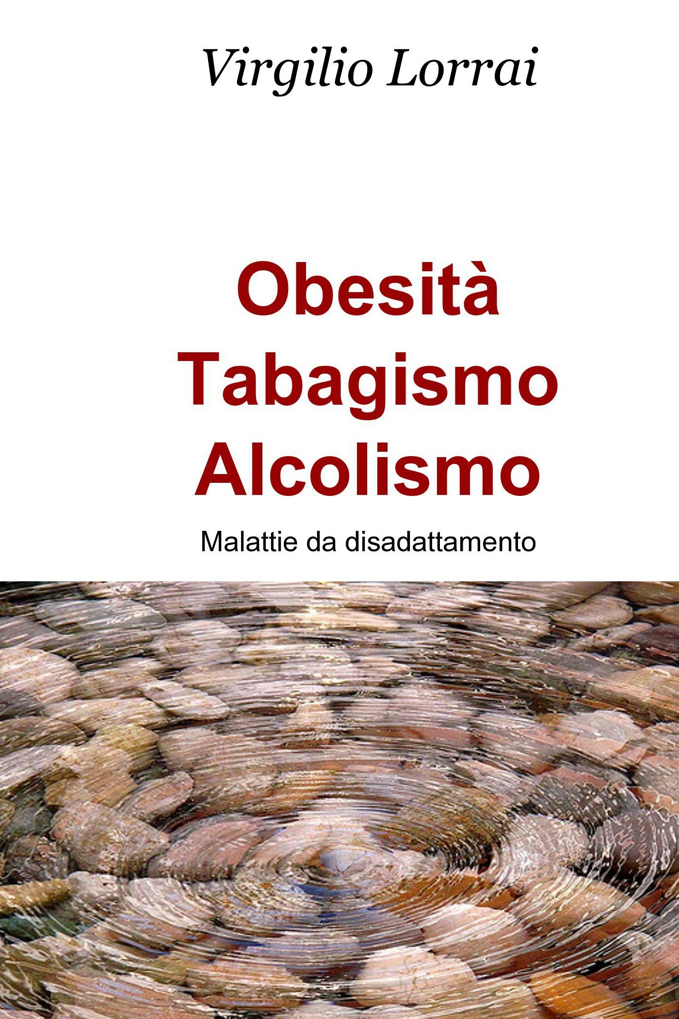 Obesità - Tabagismo - Alcolismo - Librerie.coop