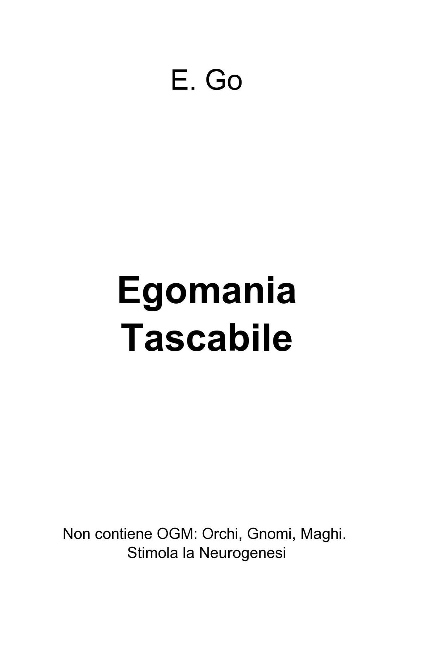 Egomania Tascabile - Librerie.coop