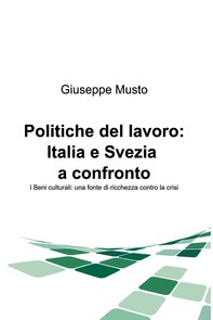 Politiche del lavoro: Italia e Svezia a confronto - Librerie.coop