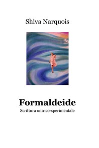 Formaldeide - Librerie.coop