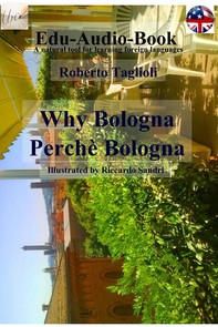 Why Bologna - Perché Bologna - Librerie.coop