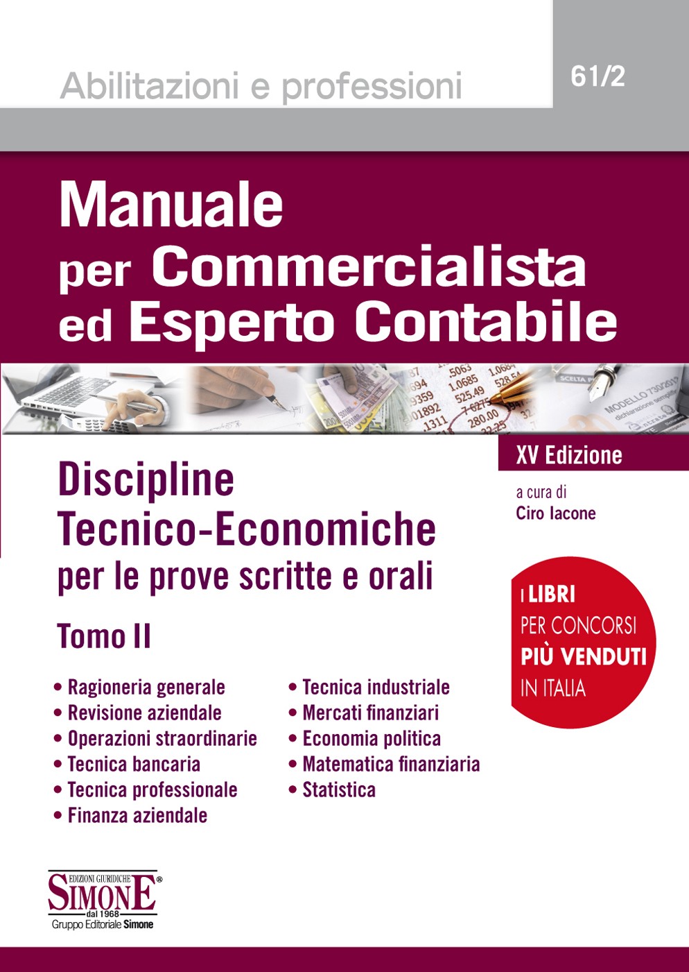 Manuale per Commercialista ed Esperto Contabile - Discipline tecnico-economiche - Tomo II - Librerie.coop