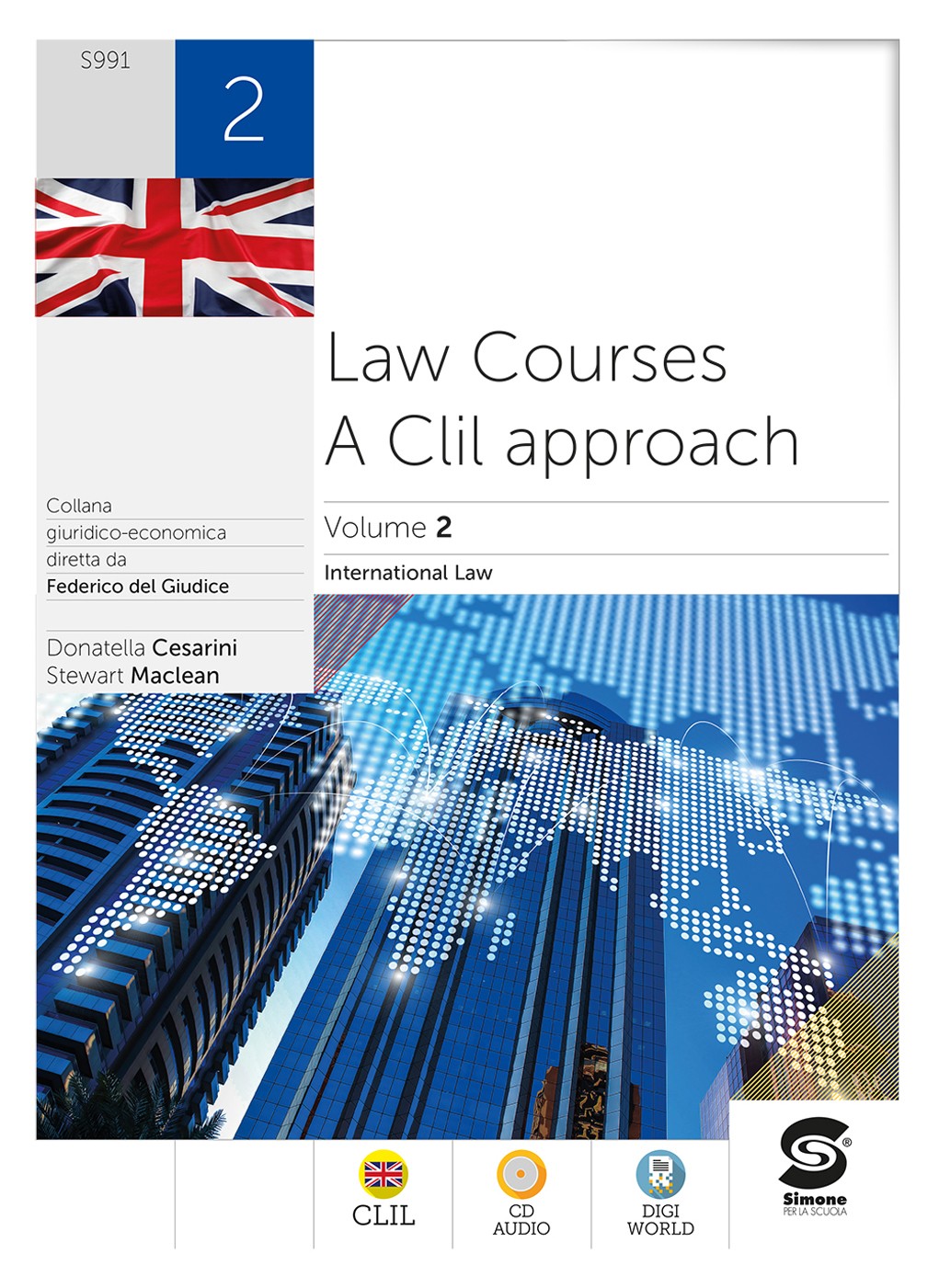 Law Courses: A Clil approach 2 - Librerie.coop