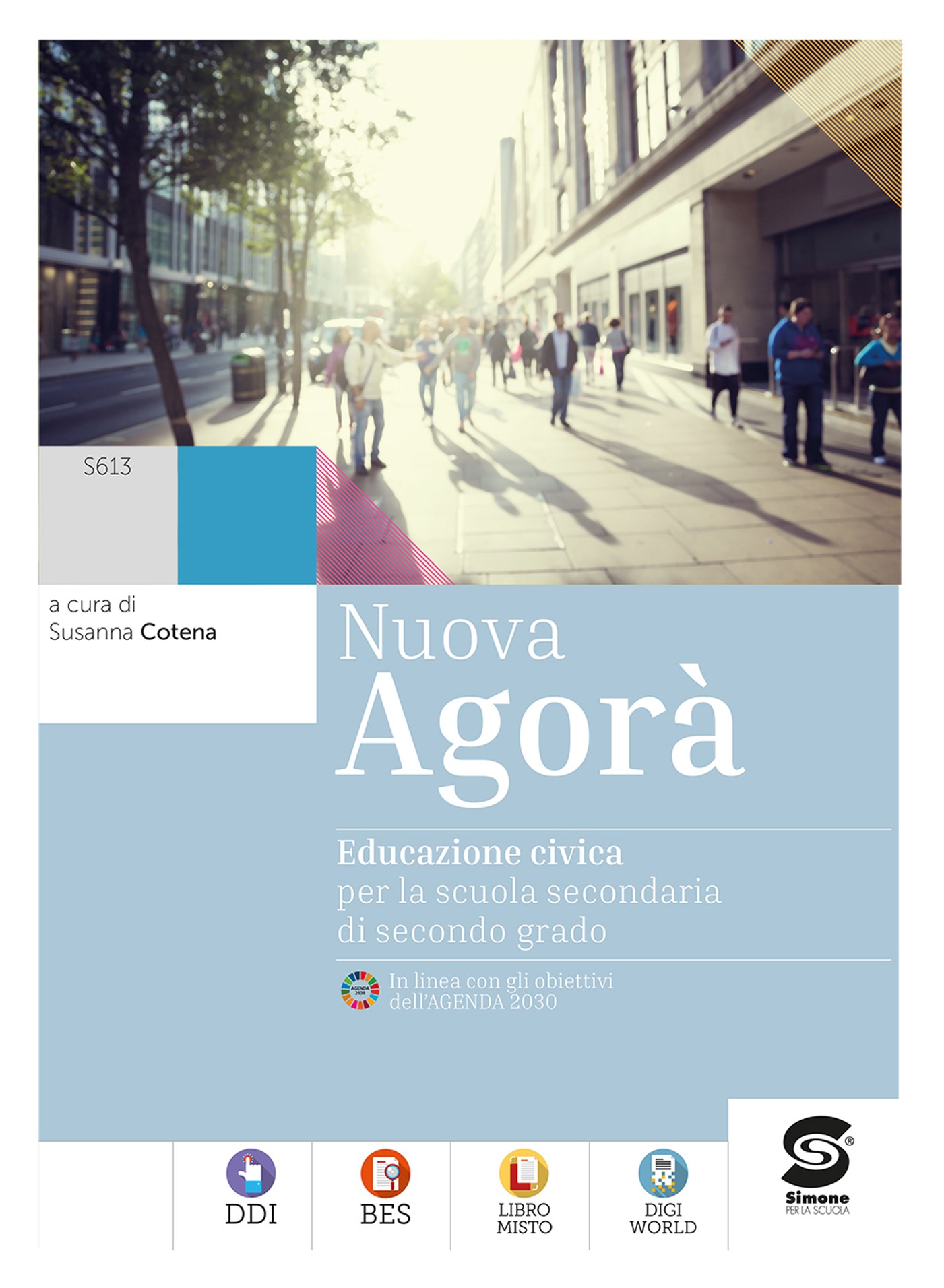 Nuova Agorà  - Educazione civica per la scuola secondaria di secondo grado + Educazione digitale - Librerie.coop