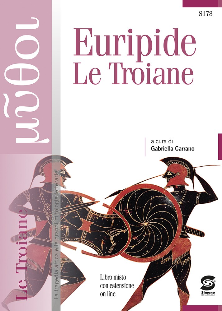 TOMO I: Euripide - Le Troiane - TOMO II: Le Troiane e la tragedia della guerra - Librerie.coop