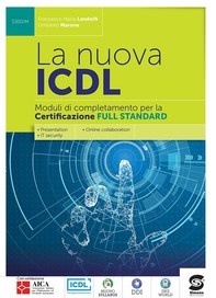 La nuova ICDL - Moduli di completamento perla certificazione Full Standard - Librerie.coop