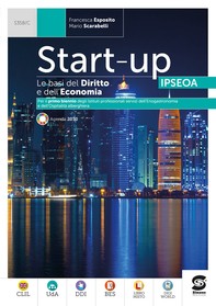 Start Up - Le basi del Diritto e dell'Economia  + La legislazione i settore + Codice del Turismo - Edizione IPSEOA - Librerie.coop