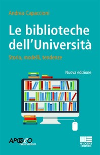 Le biblioteche dell'Università Nuova edizione - Librerie.coop
