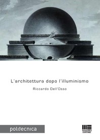 L'architettura dopo l'illuminismo - Librerie.coop