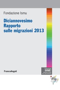 Diciannovesimo Rapporto sulle migrazioni 2013 - Librerie.coop