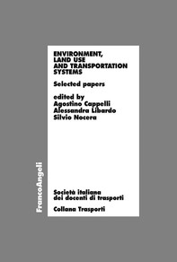 Environment, land use and transportation systems. Selected papers - Librerie.coop
