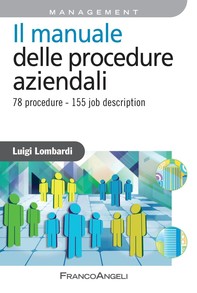 Il manuale delle procedure aziendali. 78 procedure - 155 job description - Librerie.coop