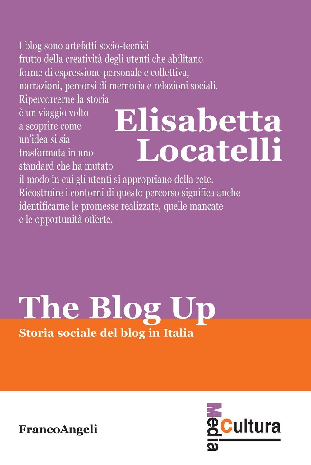The Blog up! Storia sociale del blog in Italia - Librerie.coop