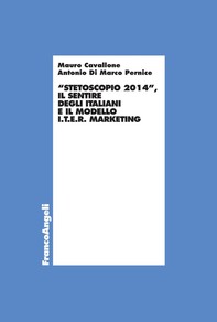 Stetoscopio 2014. Il sentire degli italiani e il modello I.t.e.r. marketing - Librerie.coop