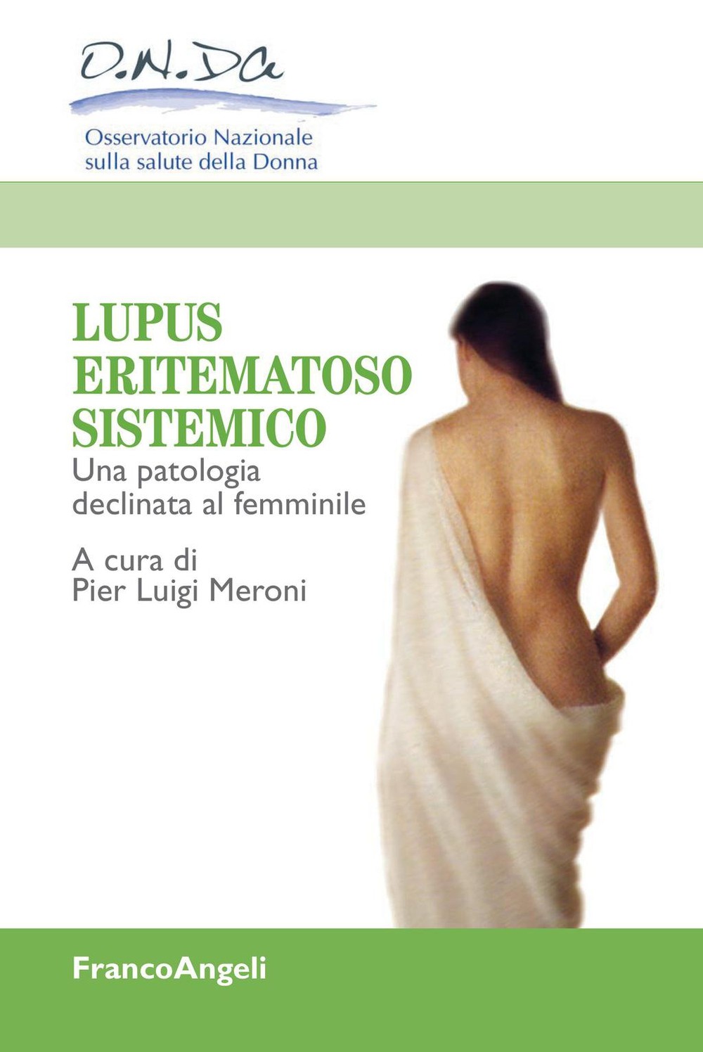 Lupus eritematoso sistemico. Una patologia declinata al femminile - Librerie.coop