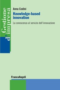 Knowledge-based innovation. La conoscenza al servizio dell'innovazione - Librerie.coop