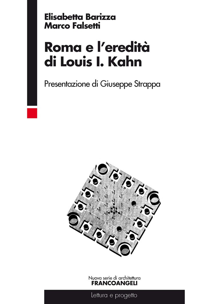 Roma e l'eredità di Louis Isadore Kahn - Librerie.coop
