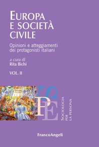 Europa e società  civile. Opinioni e atteggiamenti dei protagonisti italiani. Vol. II - Librerie.coop