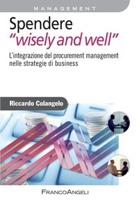 Spendere "wisely and well". L’integrazione del procurement management nelle strategie di business - Librerie.coop
