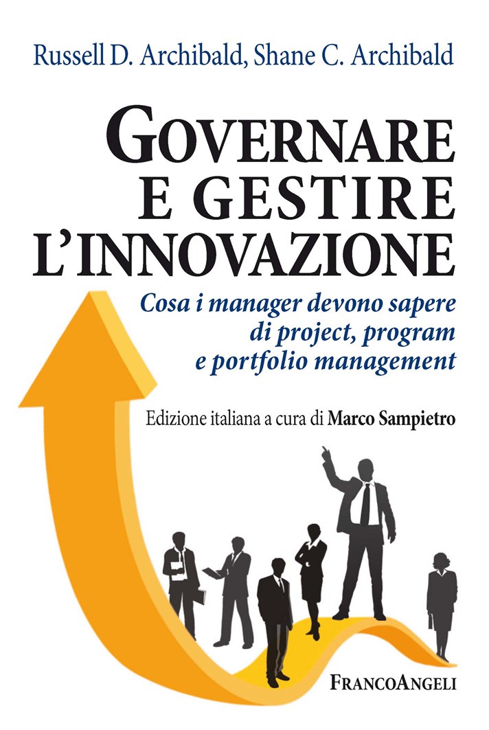 Governare e gestire l'innovazione. Cosa i manager devono sapere di project, program e portfolio management - Librerie.coop