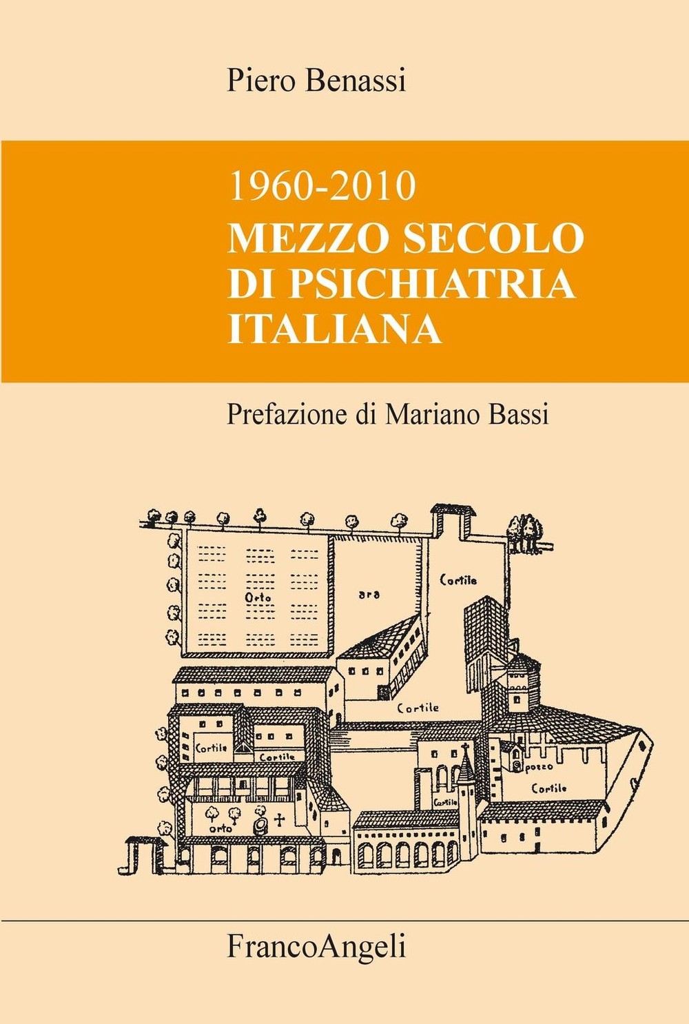 Mezzo secolo di psichiatria italiana. 1960-2010 - Librerie.coop