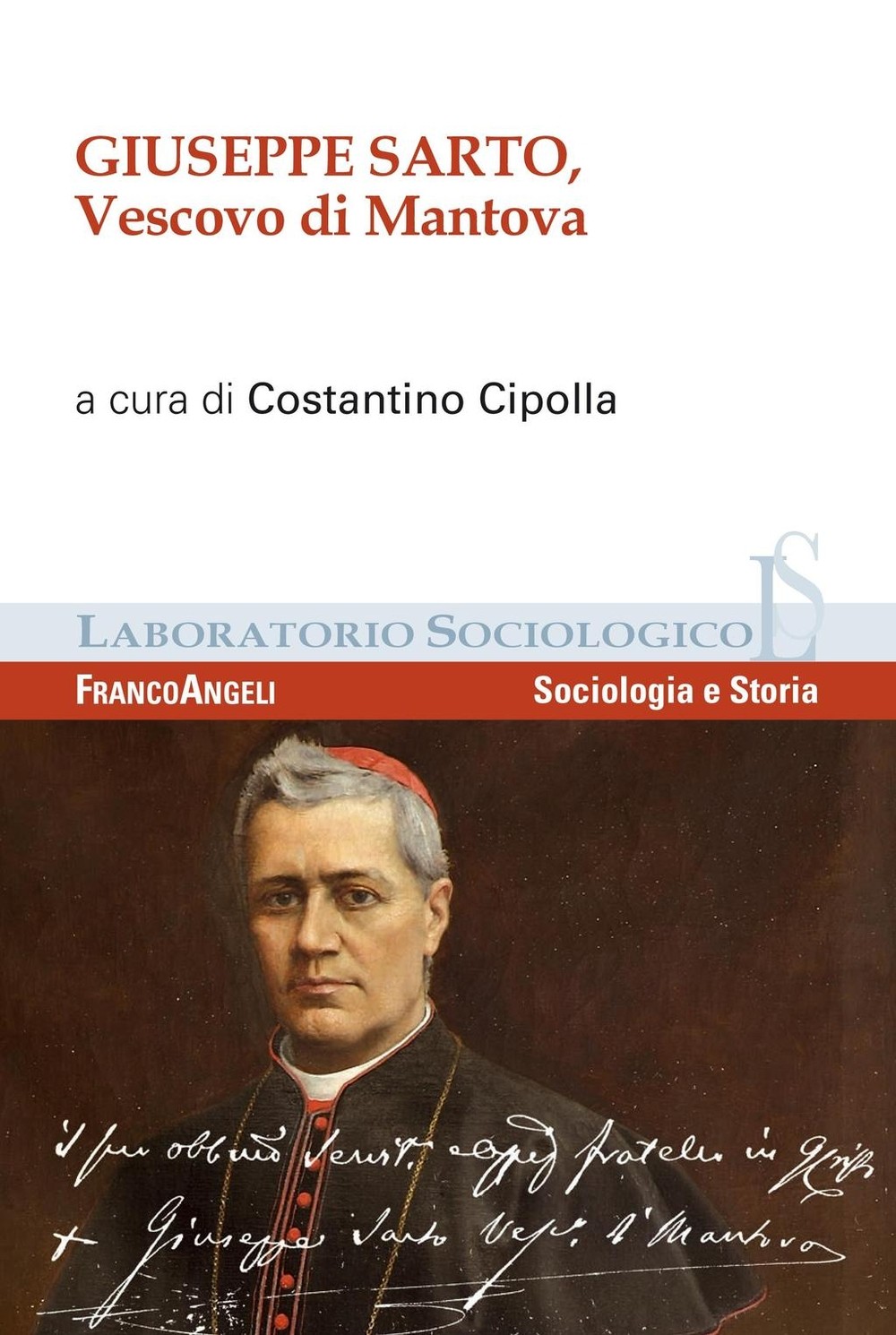 Giuseppe Sarto, Vescovo di Mantova - Librerie.coop