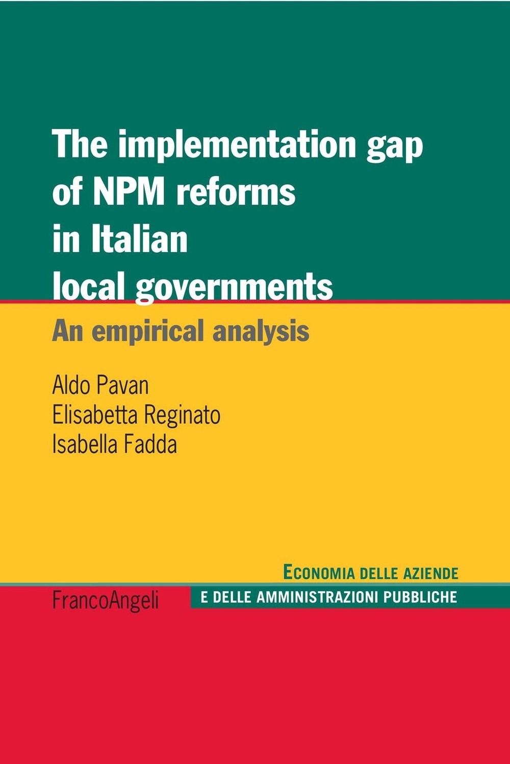 The implementation gap of NPM reforms in italian local governments. An empirical analysis - Librerie.coop