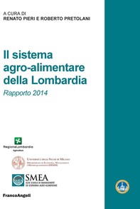 Il sistema agro-alimentare della Lombardia. Rapporto 2014 - Librerie.coop