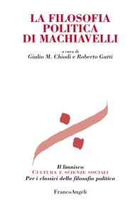 La filosofia politica di Machiavelli - Librerie.coop