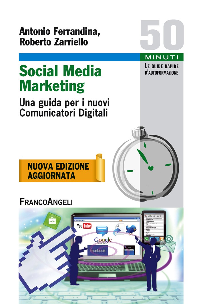Social Media Marketing. Una guida per i nuovi Comunicatori Digitali - Librerie.coop