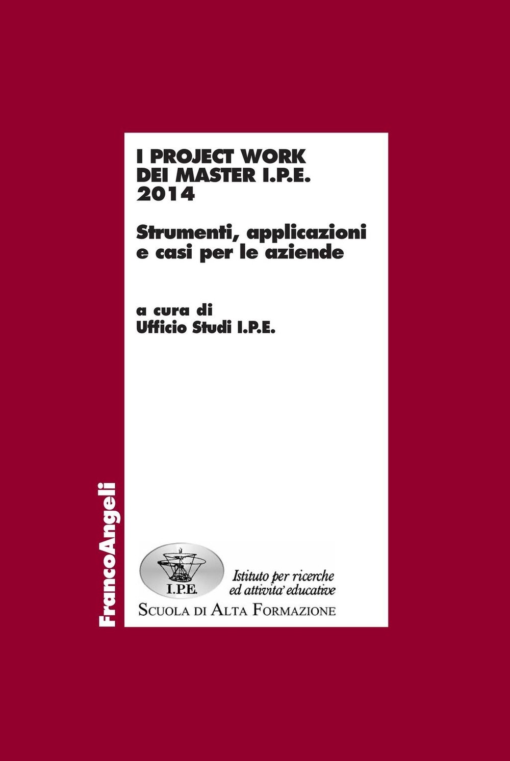 I project work dei master IPE 2014. Strumenti, applicazioni e casi per le aziende - Librerie.coop