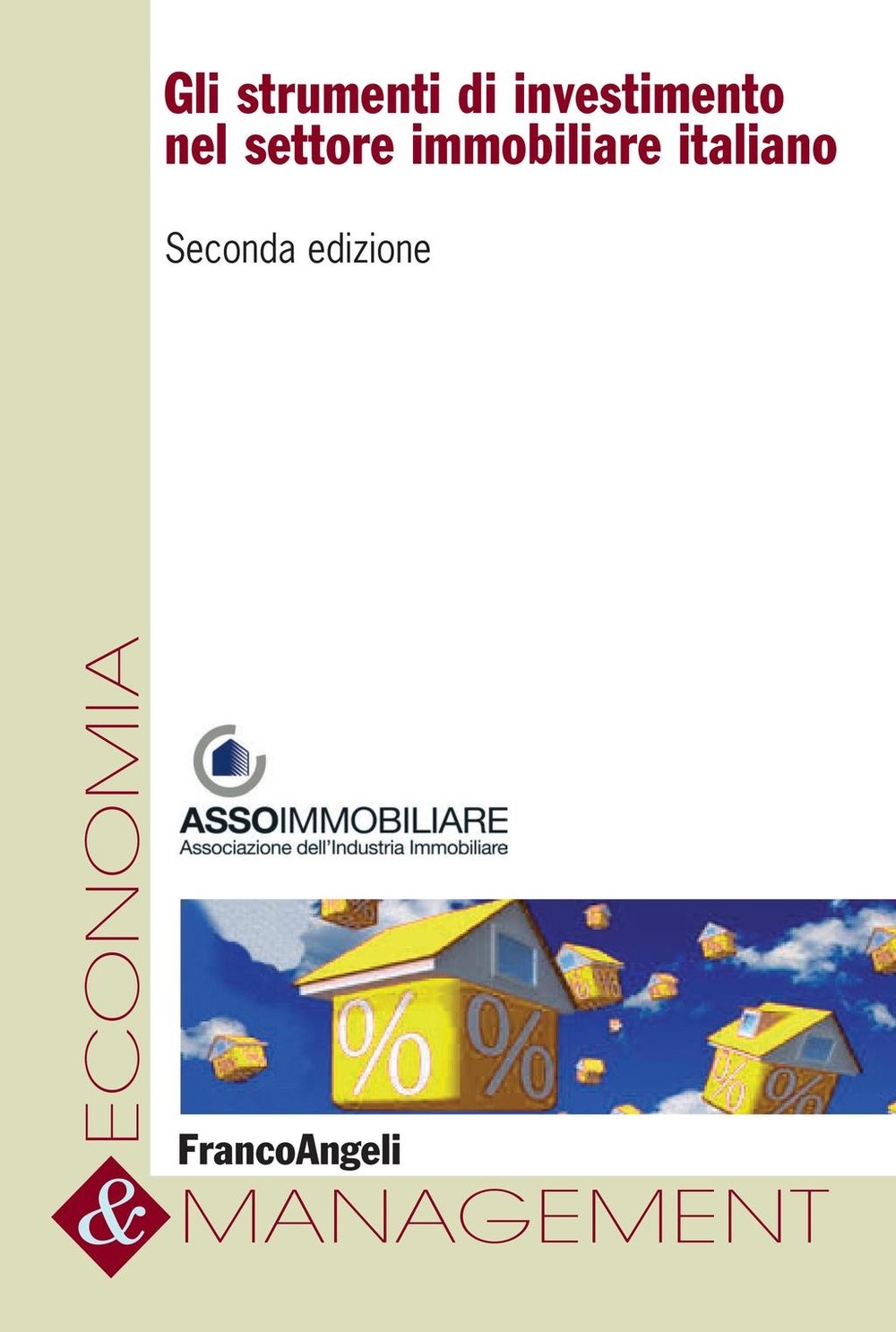 Gli strumenti di investimento nel settore immobiliare italiano - Librerie.coop