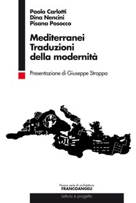 Mediterranei traduzioni della modernità - Librerie.coop