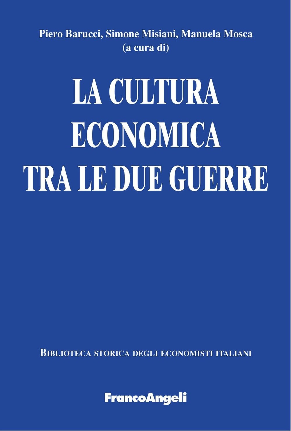 La cultura economica tra le due guerre - Librerie.coop