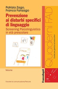 Prevenzione ai disturbi specifici di linguaggio. Screening psicolinguistico in età prescolare - Librerie.coop