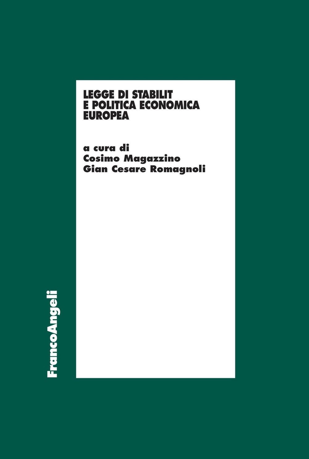 Legge di stabilità e politica economica europea - Librerie.coop