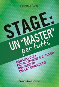 Stage: un "Master" per tutti. Consigli utili per il giovane e il tutor nel viaggio della formazione - Librerie.coop