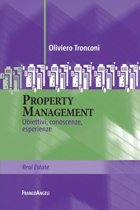 Property Management. Obiettivi, conoscenze, esperienze - Librerie.coop