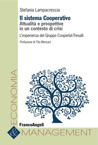Il sistema cooperativo. Attualità e prospettive in un contesto di crisi. L'esperienza del Gruppo Cooperlat-Trevalli - Librerie.coop