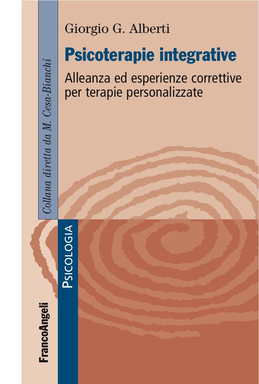 Psicoterapie integrative. Alleanza ed esperienze correttive per terapie personalizzate - Librerie.coop