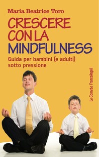 Crescere con la mindfulness - Librerie.coop