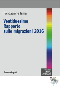 Ventiduesimo Rapporto sulle migrazioni 2016 - Librerie.coop
