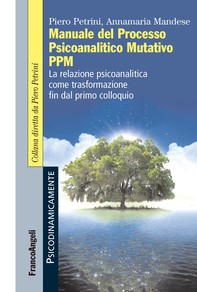 Manuale del Processo Psicoanalitico Mutativo PPM - Librerie.coop
