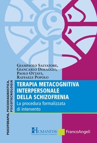 Terapia metacognitiva interpersonale della schizofrenia - Librerie.coop