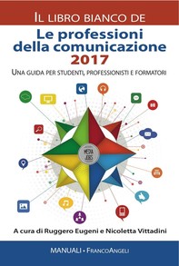 Le professioni della comunicazione 2017  Il Libro Bianco - Librerie.coop